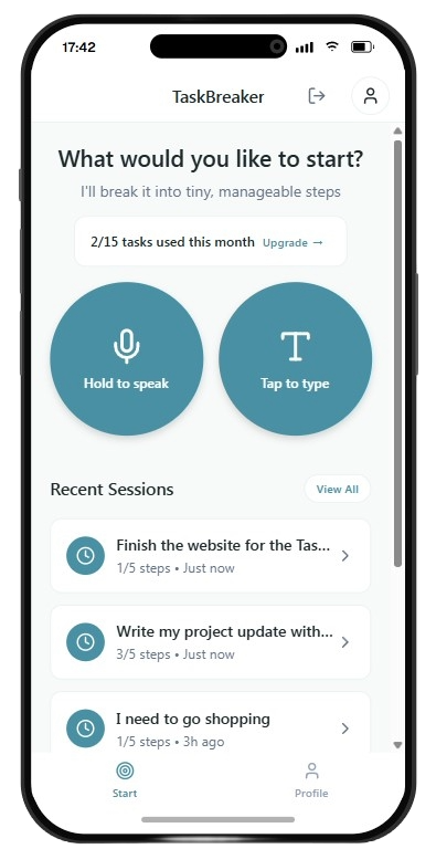 TaskBreaker main interface showing voice and text input options with recent sessions